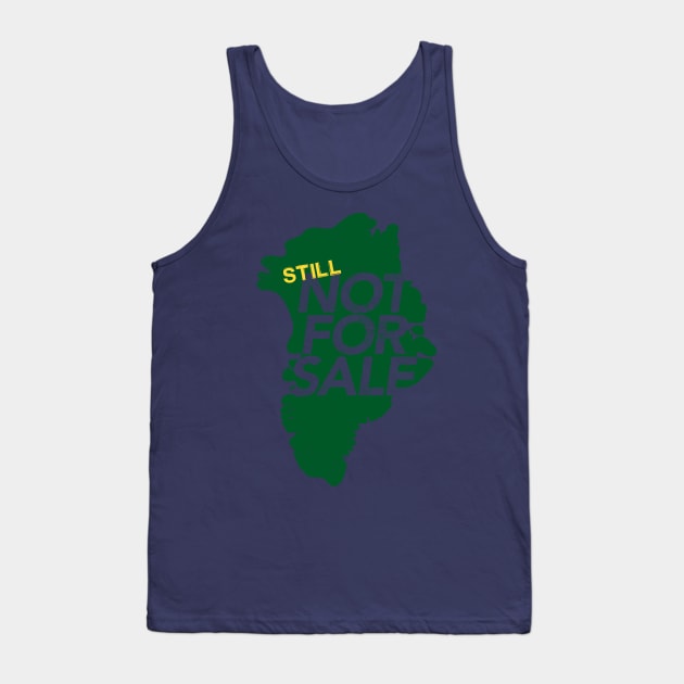 Greenland is still not for sale Tank Top by designerthreat